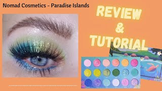 REVIEW & TUTORIAL | nomad cosmetics: paradise islands palette | melissajackson07