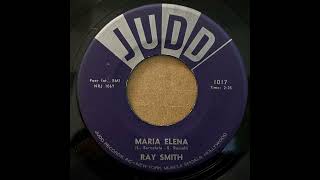 RAY SMITH - MARIA ELENA