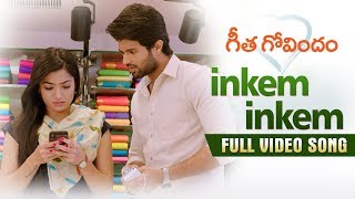 Inkem Inkem Full Video Song | Geetha Govindam | Vijay Deverakonda, Rashmika, Gopi Sunder