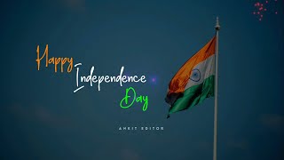 Happy Independence Day Status | Independence Day Status | 15 August Status 2023