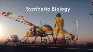 Synthetic Biology | Futuristic Flying Machines