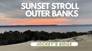 Spectacular Sunset Hike at Jockey’s Ridge State Park