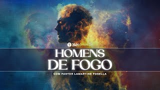 HOMENS DE FOGO - Ao Vivo - Lamartine Posella