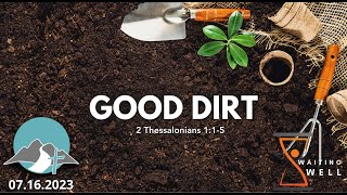 Good Dirt (2 Thessalonians 1:1–4)