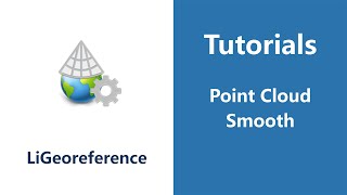 LiGeoreference - Point Cloud Smooth