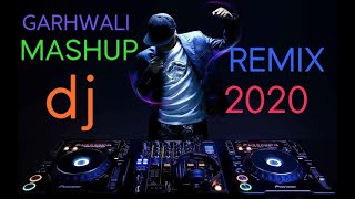 New Latest Dj Mashup Remix Song 2020  Gardhwali Mashup By CRAZY GARHWALI