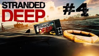 Let's Play: Stranded Deep - Part 4 SE4 - Stable Build 0.36!