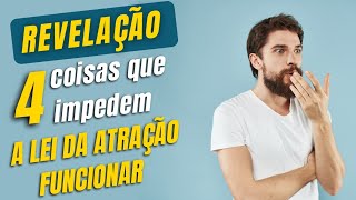 🔶Porque a lei da atração não funciona. 4 coisas que impedem