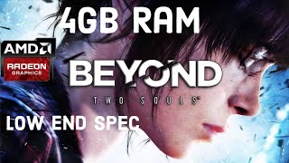 Beyond: Two Souls Government laptop gameplay | amd r4 graphics | 4Gb Ram | 512Mb Vram