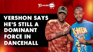 Vershon Talks Dancehall Comeback, Beefs, New Music, Young Artistes + More | Pree Dis Show EP698