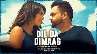 "Sharry Mann": Dil Da Dimaag [ Bass Boosted ] Latest Punjabi Songs 2016 | Nick Dhammu | T-Series