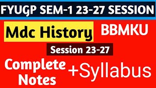 #BBMKU Mdc History Semester-1 Syllabus Session 23-27 BBMKU#bbmku_fyugp