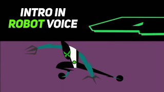 ben 10 intro in robot voice | ben 10 intro | ben 10 intro voice change | sp dimension #ben10