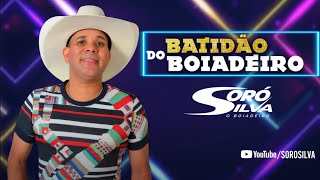 BATIDÃO DO BOIADEIRO (SORÓ SILVA)