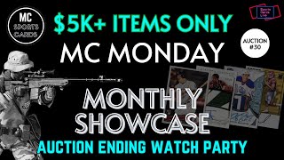 MC Mondays Live | Showcase Auction $5K+ items ONLY | Feb 19 2024