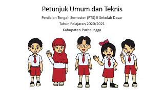 Petunjuk Umum dan Teknis PTS II Sekolah Dasar