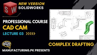 SolidWorks Tutorial | Create Complete Drawing 03|Lean your Design & Manufacturing | Manufacturing.pk