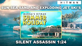 HITMAN WoA - Sun, Sea, Sand, And Exploding Jet Ski's (1:24) - Featured Contract