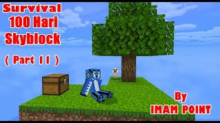 Survival 100 Hari Skyblock (Part 11) Season 1 #mcpe 1.20.51 #minecraft