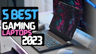 Best Gaming Laptop of 2023 | The 5 Best Gaming Laptops Review