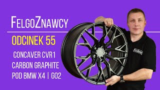 FelgoZnawcy Odcinek 55 - Felga Concaver Wheels CVR1 w 20'' pod BMW X4 | G02 | 2023r