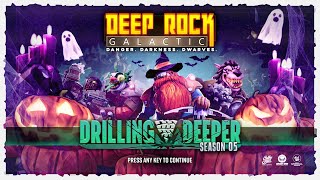 Deep Rock Galactic - Season 5 - Last Year's Horrors