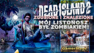 Dead Island 2: Mój Listonosz Był Zombiakiem! | Zgubione i Znalezione | Poradnik