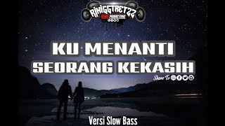 Iwan Fals || Ku Menanti Seorang Kekasih || Versi DJ SLOW BASS || (Official Music Remix 2022)