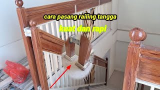 sedikit yang tau cara pasang railing tangga yang kuat dan rapih