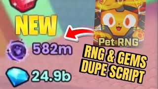 [ RNG 2 ] NEW PET SIM 99 DUPE SCRIPT || Dupe Gems + RNG Coins