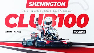 2024 CLUB100 Senior Championship Round 9 | Shenington | Livestream