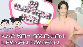 Sprachentwicklung beim Kind fördern | 20 Tipps wie dein Kind besser lernt zu sprechen