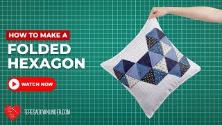 How to make a Folded hexagon block