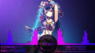 [Nightcore] Lemon Fight - Stronger (feat. Jessica Reynoso) [Champion Remix] | NCS Release