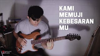 Kami memuji kebesaran Mu - Guitar Cover (instrumental)