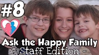 Ask the Happy Family #8 - Staff Edition