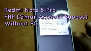 Redmi Note 5 Pro Frp Without PC Google Account Unlock