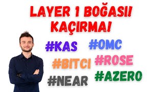 KRIPTODA LAYER 1 BOĞASI MI GELİYOR? UCUZ L1 PROJELERİ! #KASPA #OMC #ROSE #Bitci #NEAR #AZERO #KAS