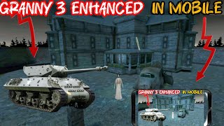 Granny 3 Enhanced | Granny 3 enhanced download | How to download granny 3 enhanced #granny3enhanced