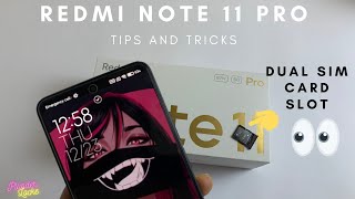 Redmi Note 11 Pro : Tips And Tricks Does it have a second SIM card slot