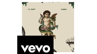 Lil Baby & Gunna Drip Too Hard (Official Audio).