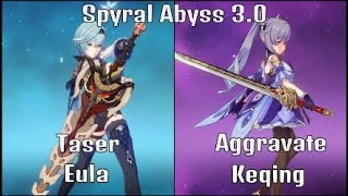 Genshin Impact 3.0 - Taser Eula & Aggravate Keqing VS 3.0 Spiral Abyss