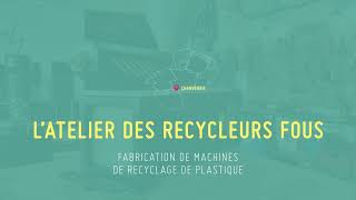 Résolutions - Industrie du futur #6 - L'atelier des recycleurs fous (Vendée)