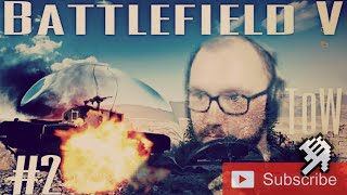 Lets play Battlefield V•Tides of War•Woche 1•Folge #2•Teameroberung•Dem Erfolg so nah