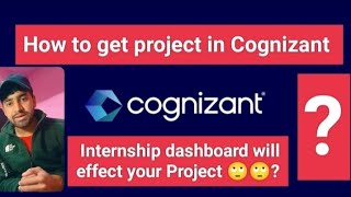 how to get project in Cognizant 2023 || Internship will effect yourProject? @cognizant#internship