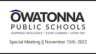 Special Meeting || November 14th, 2022 || Owatonna Public Schools