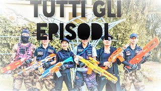 tutti gli episodi gella guerra nerf