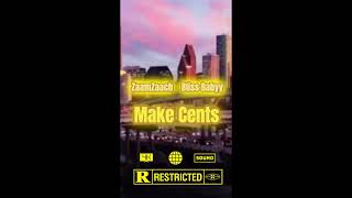 Make Cents feat. Bliss Babyy (Audio)