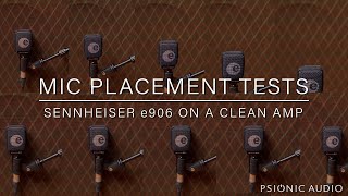 Mic Placement Tests | Sennheiser e906 on a Clean Amp