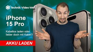 iPhone 15 Pro - Akku laden: kabellos oder kabelgebunden? •  • 📲1️⃣5️⃣ • 🔋 • Anleitung | Tutorial